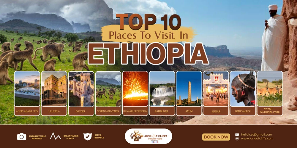 10 Best Destinations in Ethiopia You Must Visit (Ultimate Travel Guide)